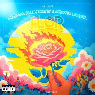FLOR (feat. Yeeleysy, NanoVvs & La Ber3ta) - Single