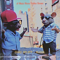 A Mais Nova Velha Bossa - Single - Igão Spliff & Rugal