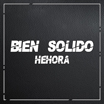 Bien Sólido (Remastered 2024) - Single