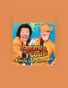 Lagrimita Y Costelを聴いたり、ミュージックビデオを鑑賞したり、経歴やツアー日程などを確認したりしましょう！