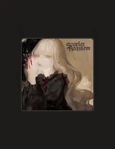 SCARLET REQUIEM을(를) 듣고, 뮤직 비디오를 보고, 약력을 읽고, 투어 일정 등을 확인하세요!