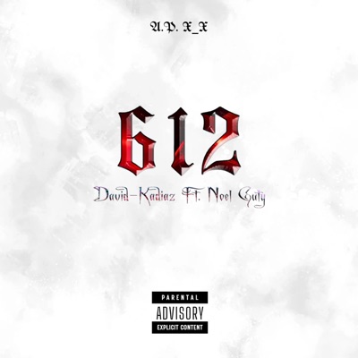 612 (feat. Noel Guty) - Single