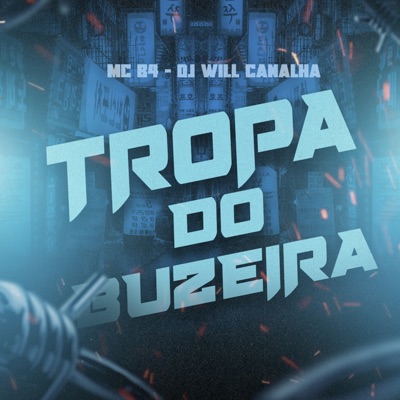 Tropa do Buzeira - Single