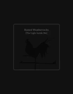 Escucha a Busted Weathercocks, mira videos musicales, lee su biografía, consulta las fechas de las gira y más.