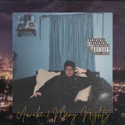 Awake 2 Many Nights - Single