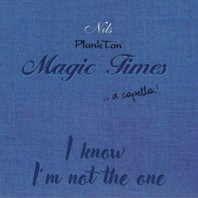 I Know I'm Not the One (feat. Gernot Rupp) - Single