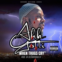 When Thugs Cry - Single - Ahk Gotti