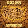 Not My America