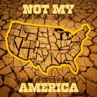 Not My America
