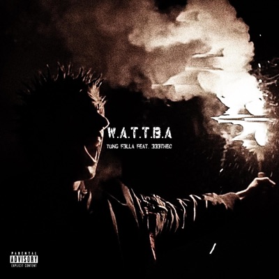 W.A.T.T.B.A (feat. 333theo) - Single