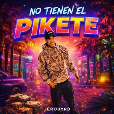 No Tienen El Pikete - Single