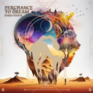 Perchance to Dream - Single