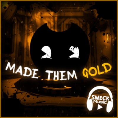 Made Them Gold - Single
