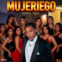 Mujeriego - Single - Papaa Tyga