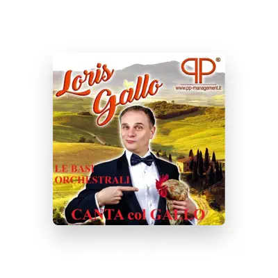 Listen to LORIS GALLO, watch music videos, read bio, see tour dates & more!
