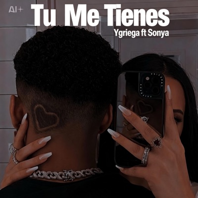Tú Me Tienes (feat. Sonya) - Single