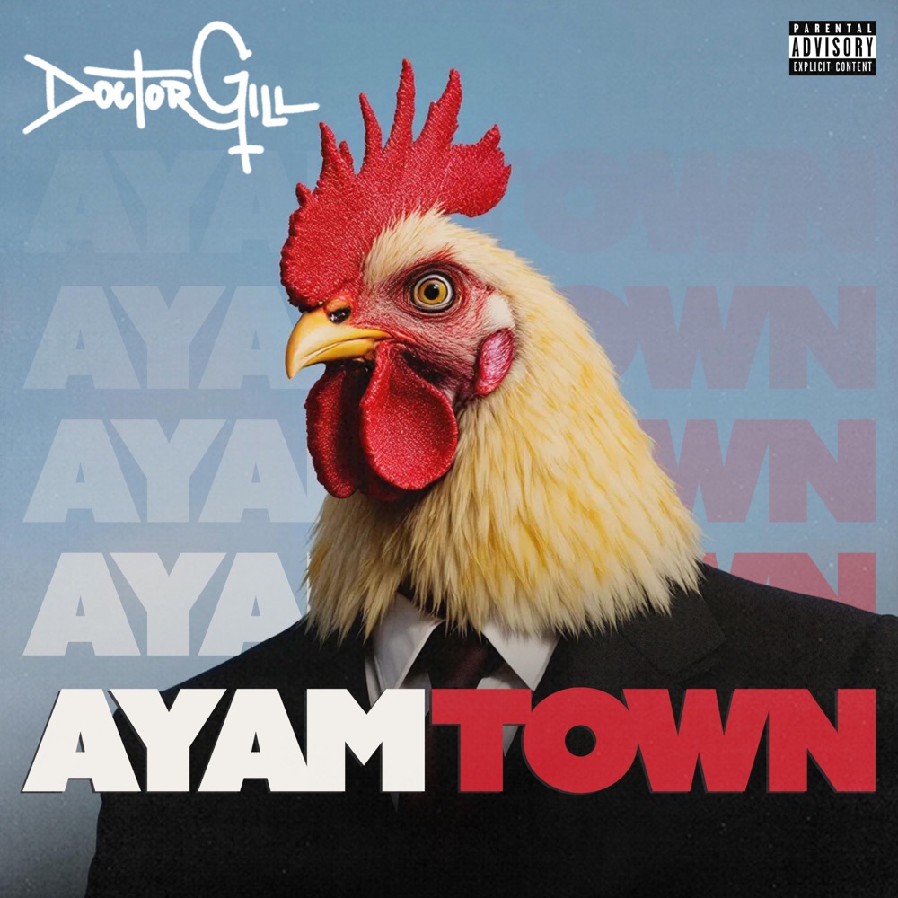 Обложка альбома «AYAMTOWN - Single» — Doctor Gill