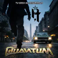 Tu Eres Su Seguridad — Quantum
