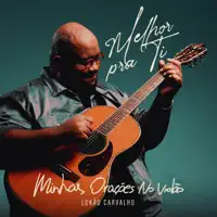 O MELHOR PRA TI — LUKAO CARVALHO