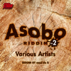 AsoboRIDDIM vol.2 - EP - Various Artists