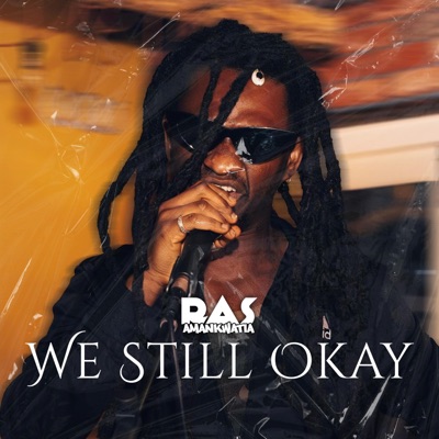 We Still Okay - Single