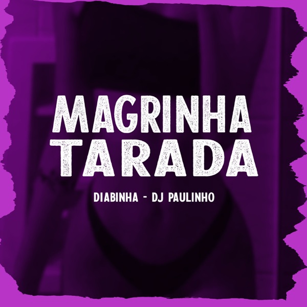 Magrinha Tarada