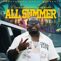 All Summer - Single - Loose Kannon Takeoff