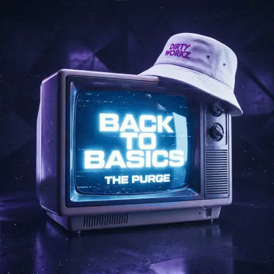 Listen to Back to Basics - Single by The Purge