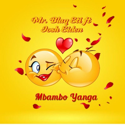 Mbambo Yanga (feat. Josh Eiden) - Single