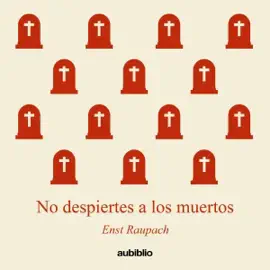 No despiertes a los muertos [Do Not Wake Up the Dead] (Unabridged)