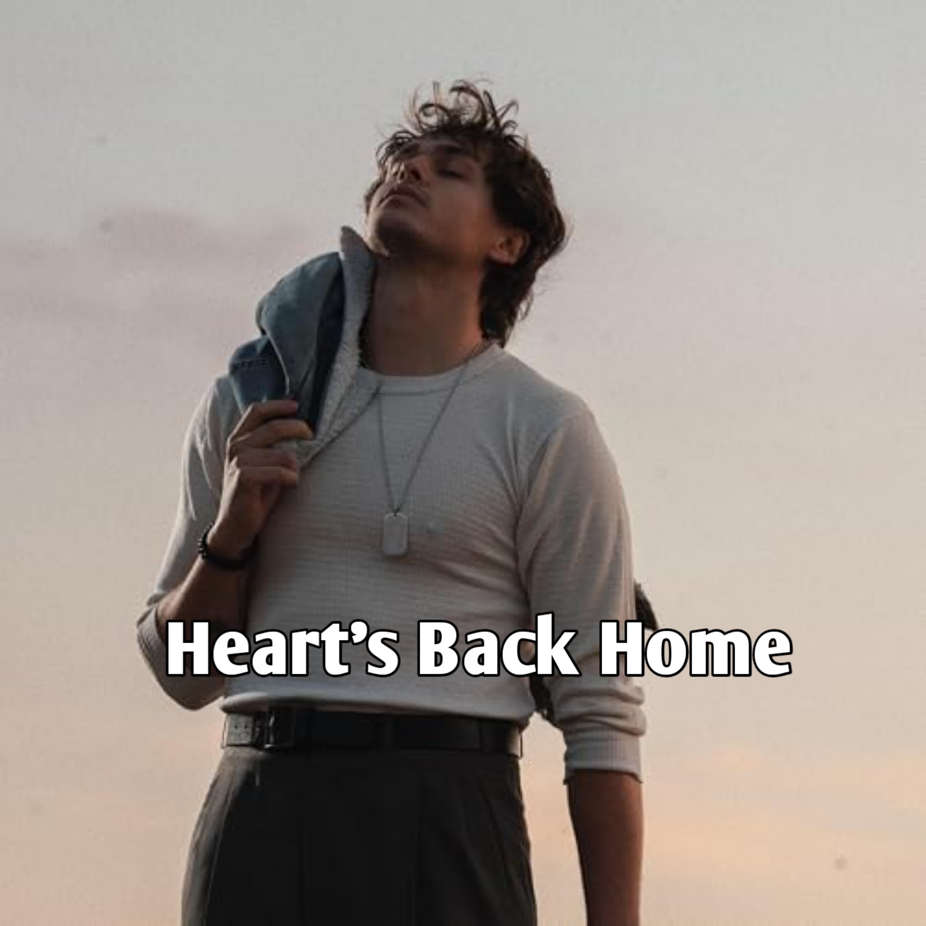 Heart's Back Home - Single