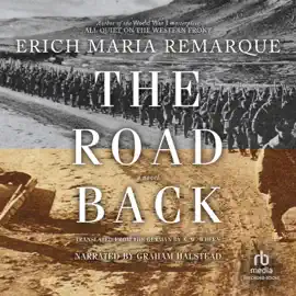 The Road Back : A Novel