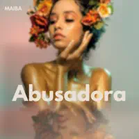 Abusadora — Maiba