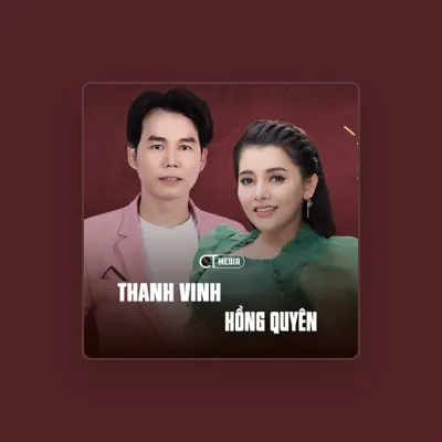 Listen to Thanh Vinh, watch music videos, read bio, see tour dates & more!