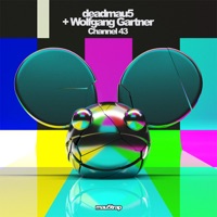 Channel 43 (Night / Moves Remix) - Single - deadmau5 & Wolfgang Gartner
