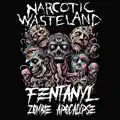 Fentanyl Zombie Apocalypse