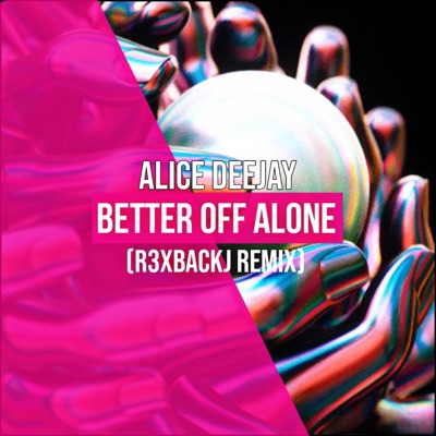 Better Off Alone (Special Version) - Single