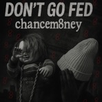 Dont go fed - Single