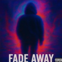 Fade Away - Single - EERIE