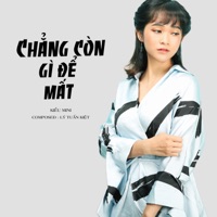 Chẳng Còn Gì Để Mất - EP - Kiều Mini