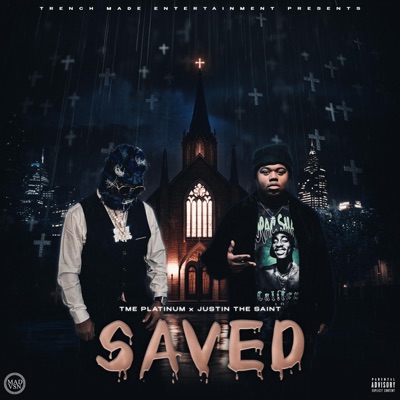 Saved (feat. Justin The Saint) [Radio Edit] - Single