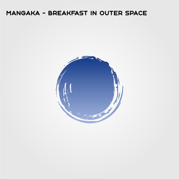 Breakfast in Outer Space - Single