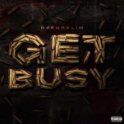 Get Busy (feat. Deelo) - Single