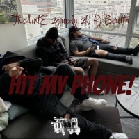 Hit My Phone (feat. ThisAintE & Rj Beretta) - Single - 2greedy.2k