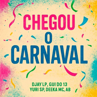 Chegou o Carnaval (Remix) - Single
