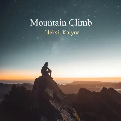 Listen to Mountain Climb - Single by Oleksii Kalyna