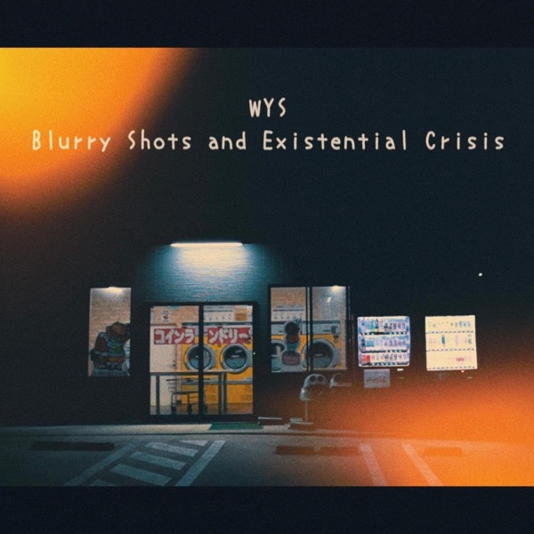 Blurry Shots and Existential Crisis