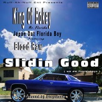 Slidin Good (We Em Floridaboyz) (feat. Blood Raw) - Single - Japan Dat Floridaboy