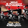 My Life (feat. Joe Killington) [Extended Mix] - Single