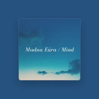 Listen to Madna Eúra, watch music videos, read bio, see tour dates & more!